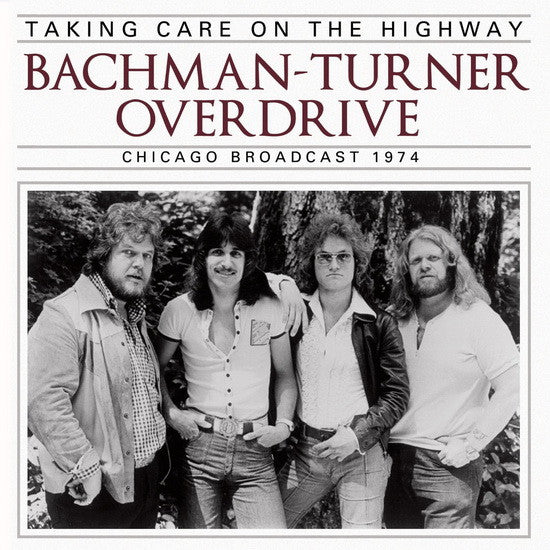 bachman-turner-overdrive-–-taking-care-on-the-highway-(chicago-broadcast-1974)
