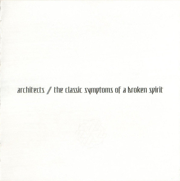 architects-(2)-–-the-classic-symptoms-of-a-broken-spirit