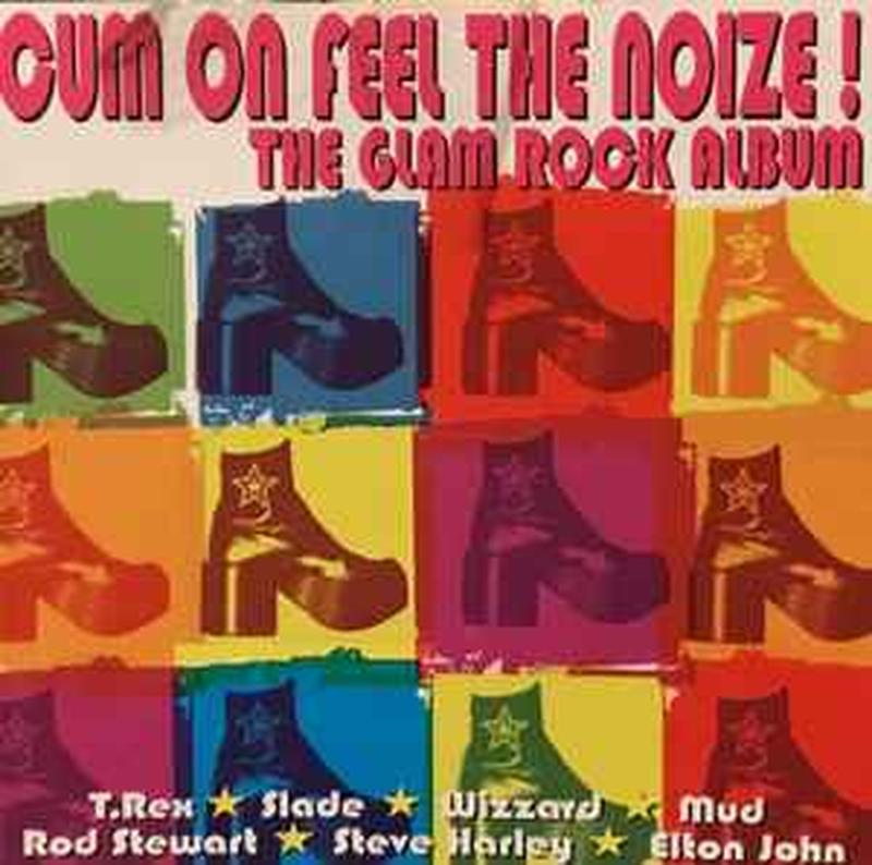 cum-on-feel-the-noize-the-glam-rock-album