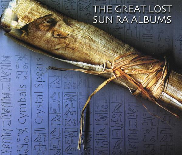 sun-ra-–-the-great-lost-sun-ra-albums-(cymbals-&-crystal-spears)