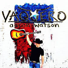 aaron-watson-(2)-–-vaquero