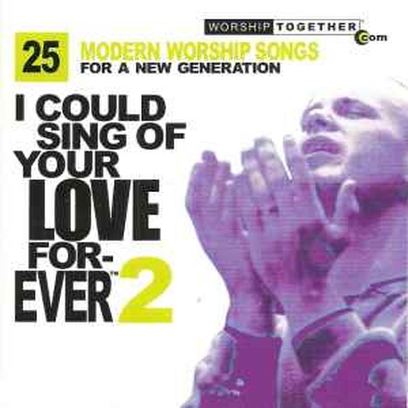 i-could-sing-of-your-love-forever-2