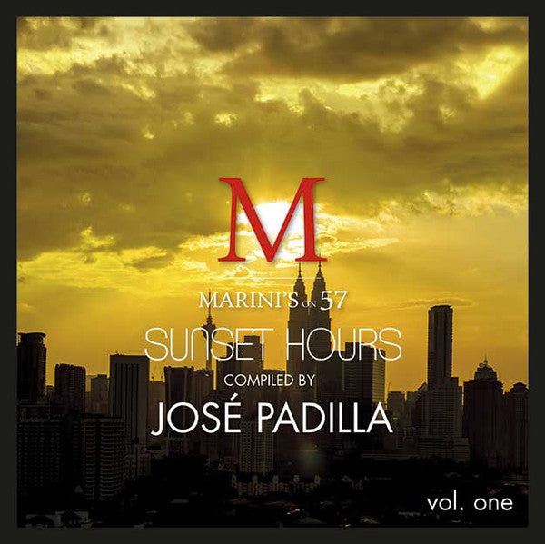 josé-padilla-–-marinis-on-57-–-sunset-hours-vol-one