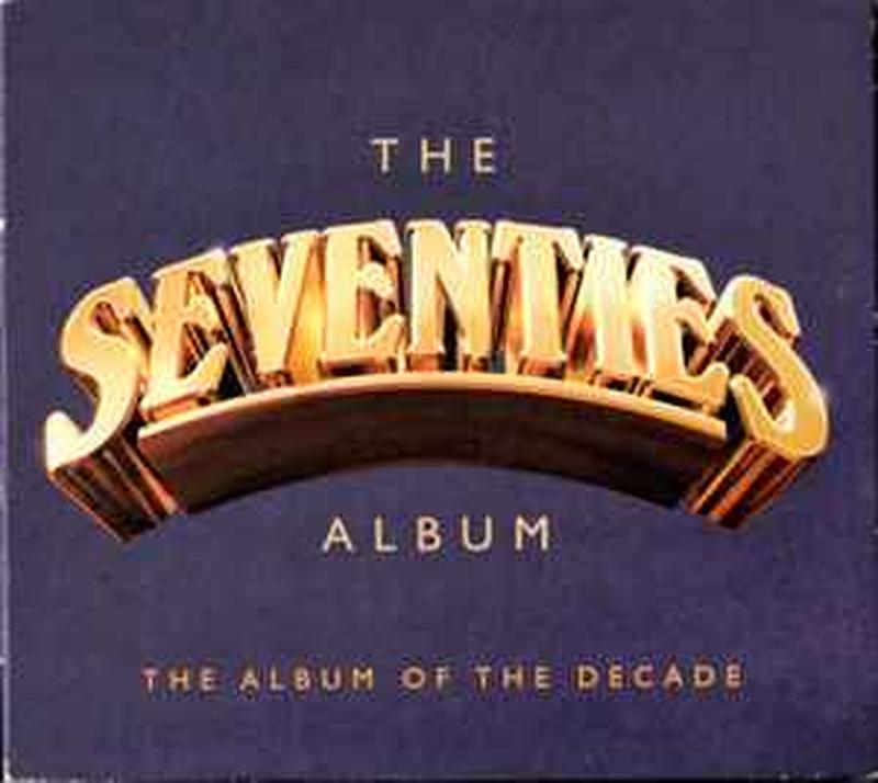 the-seventies--album---the-album-of-the-decade