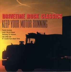 drivetime-rock-classics:-keep-your-motor-running