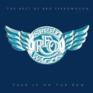 take-it-on-the-run---the-best-of-reo-speedwagon