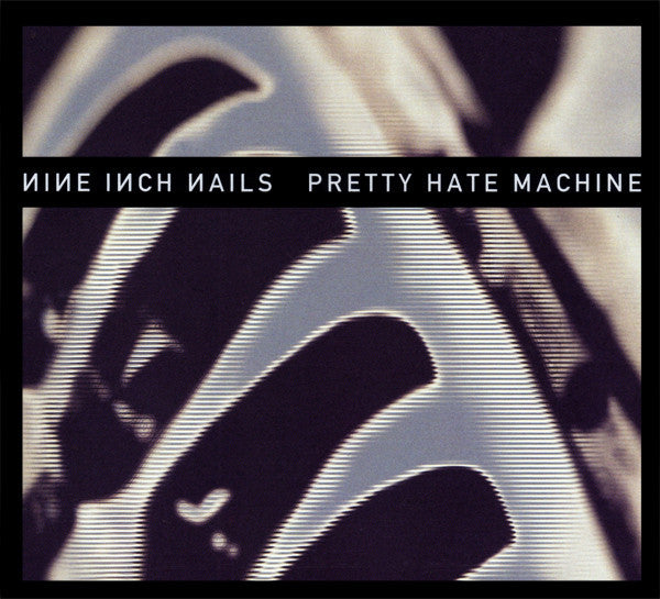 pretty-hate-machine