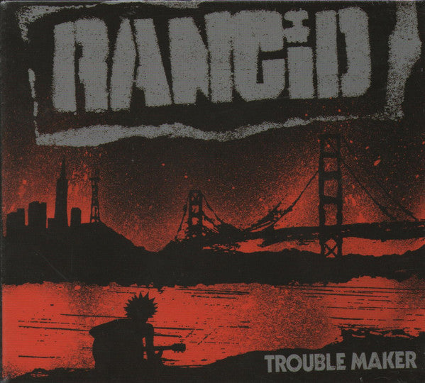 rancid-–-trouble-maker