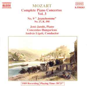 complete-piano-concertos-vol.-3---no.-9-"jeunehomme",-no.-27,-k.-595