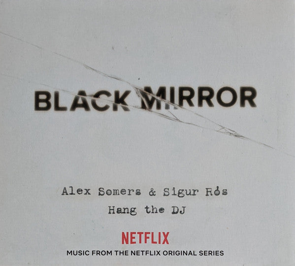 black-mirror:-hang-the-dj-(music-from-the-netflix-original-series)