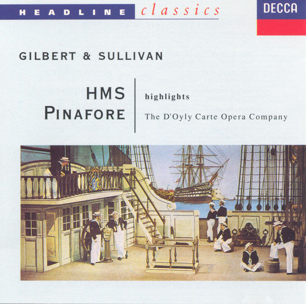 gilbert-&-sullivan,-doyly-carte-opera-company-–-h.m.s.-pinafore-(highlights)