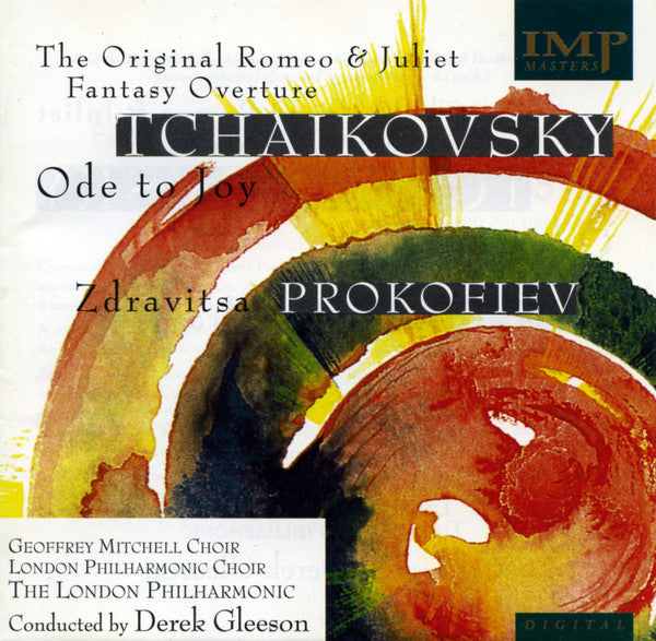 tchaikovsky:-the-original-romeo-&-juliet-fantasy-overture,-ode-to-joy---prokofiev:-zdravitsa