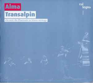 transalpin-(»so-weit-die-phantasie-zu-hören-vermag«)