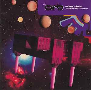 aubrey-mixes:-the-ultraworld-excursions