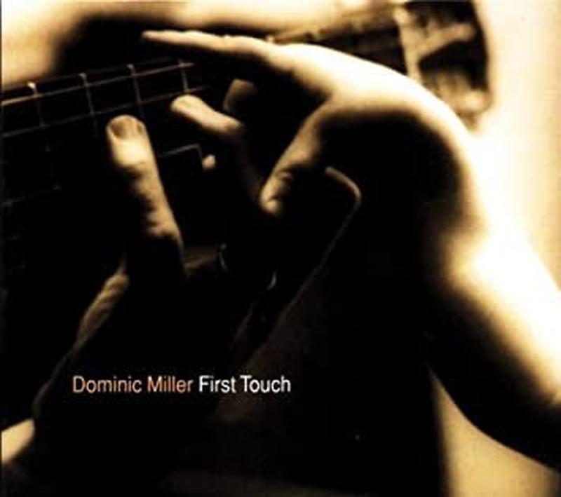 dominic-miller-–-first-touch