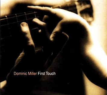 dominic-miller-–-first-touch