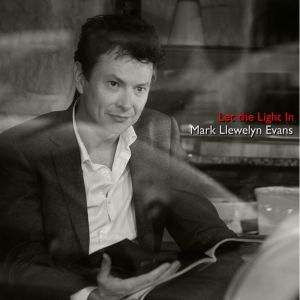 mark-llewelyn-evans-–-let-the-light-in