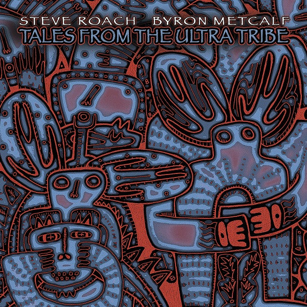 steve-roach,-byron-metcalf-–-tales-from-the-ultra-tribe
