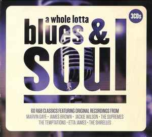 a-whole-lotta-blues-&-soul