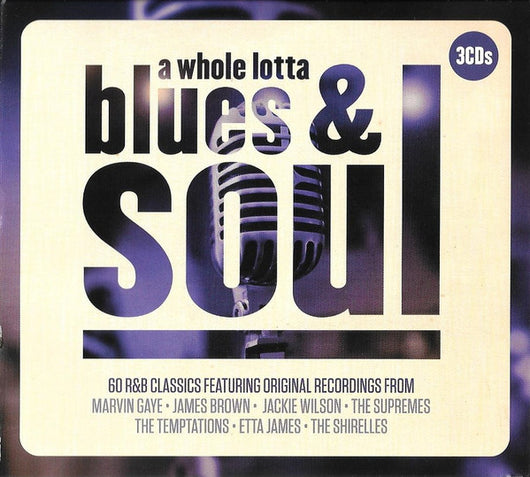 a-whole-lotta-blues-&-soul