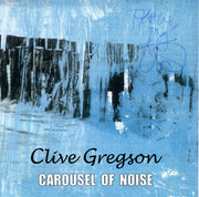 clive-gregson-–-carousel-of-noise