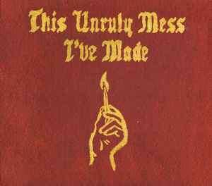 this-unruly-mess-ive-made