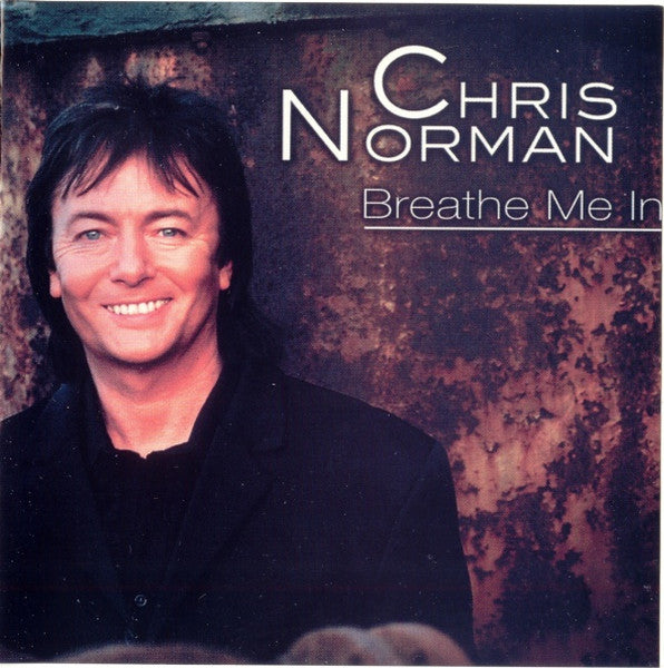 chris-norman-–-breathe-me-in