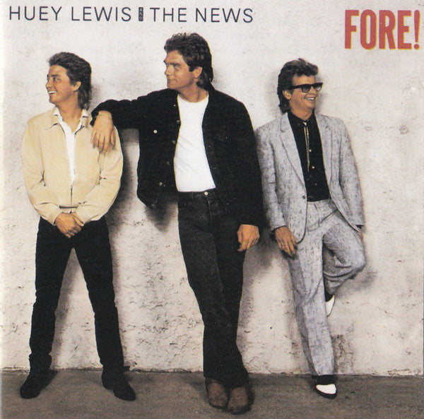 huey-lewis-and-the-news*-–-fore!