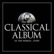 the-best-classical-album-in-the-world-...ever!