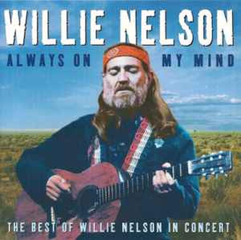 always-on-my-mind--the-best-of-willie-nelson-in-concert
