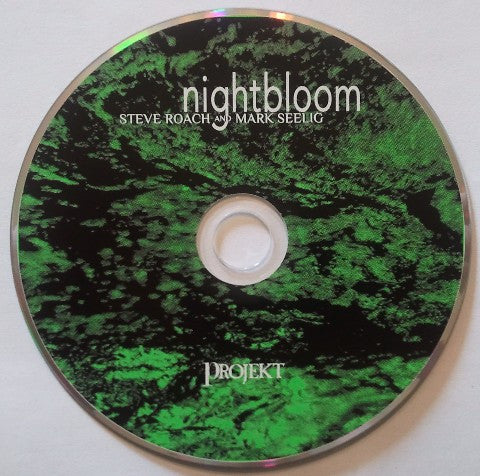 steve-roach-and-mark-seelig-–-nightbloom