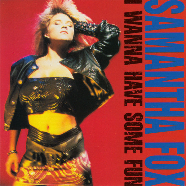 samantha-fox-–-i-wanna-have-some-fun