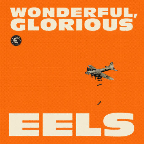 eels-–-wonderful,-glorious