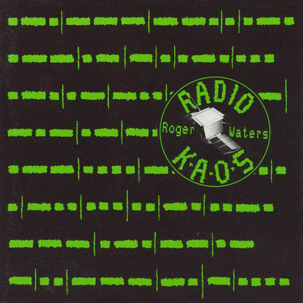 roger-waters-–-radio-k.a.o.s