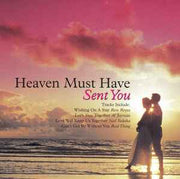 heaven-must-have-sent-you