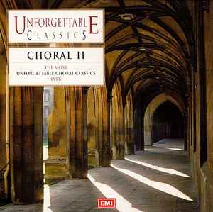unforgettable-classics:-choral-ii