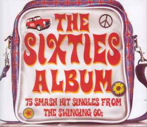 the-sixties-album-(75-smash-hit-singles-from-the-swinging-60s)