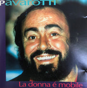 luciano-pavarotti-–-la-donna-é-mobile
