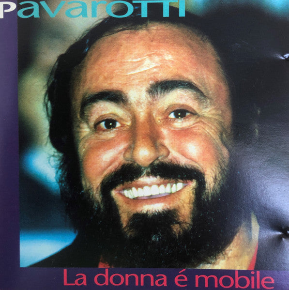 luciano-pavarotti-–-la-donna-é-mobile