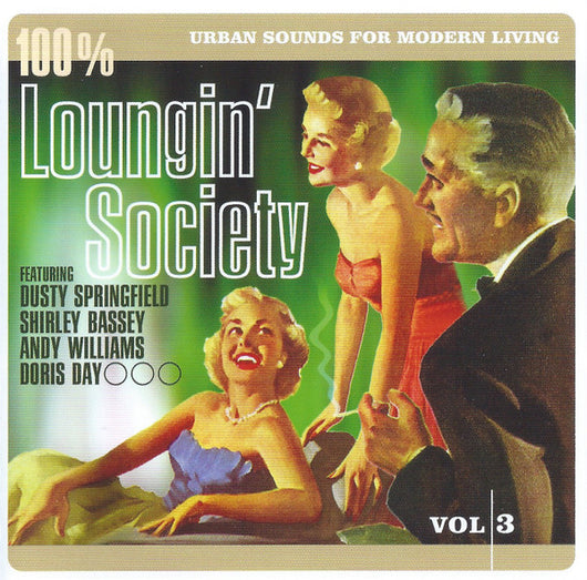 100%-loungin-society---urban-sounds-for-modern-living-vol.-3