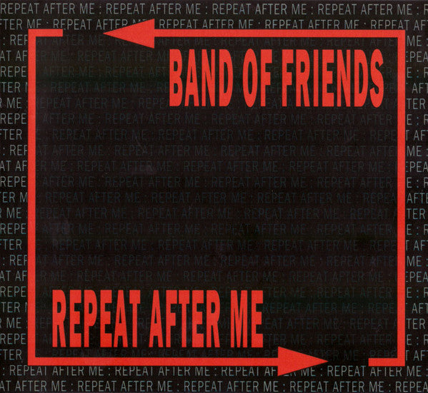 band-of-friends-–-repeat-after-me