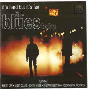 the-blues-today-its-hard-but-its-fair