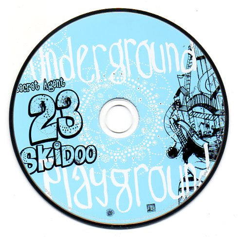 secret-agent-23-skidoo*-–-underground-playground
