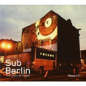 subberlin---the-story-of-tresor