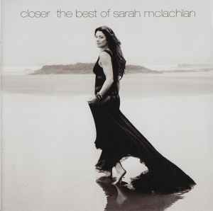 closer:-the-best-of-sarah-mclachlan