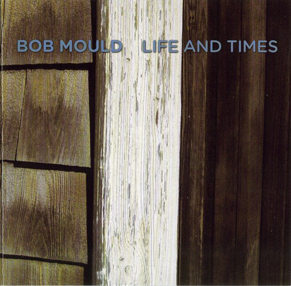 bob-mould-–-life-and-times