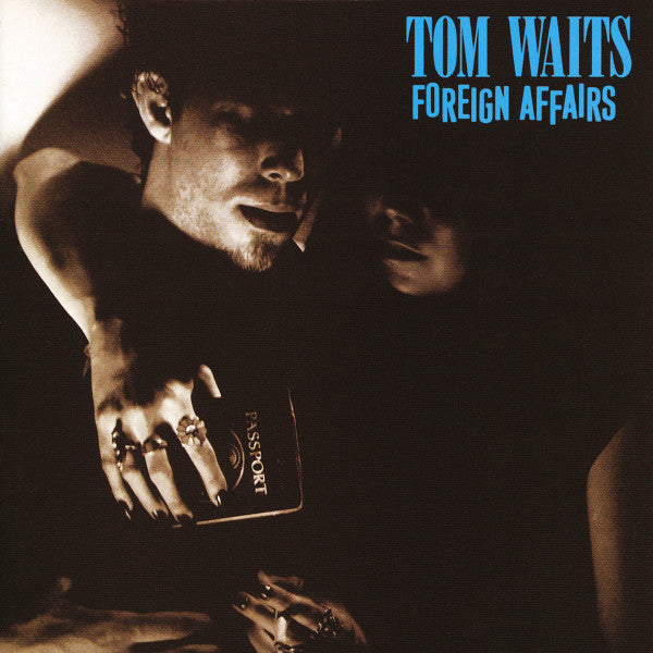 tom-waits-–-foreign-affairs