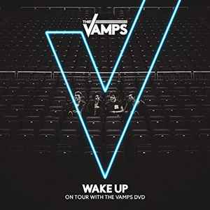 wake-up---on-tour-with-the-vamps