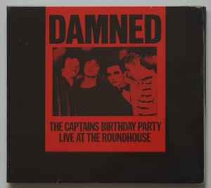 the-captains-birthday-party---live-at-the-roundhouse