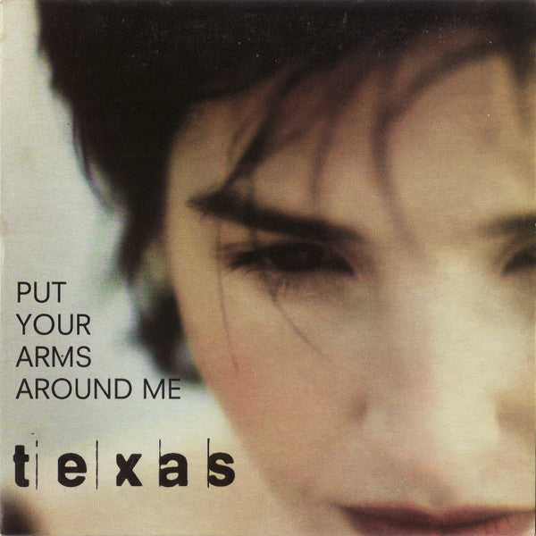 texas-–-put-your-arms-around-me